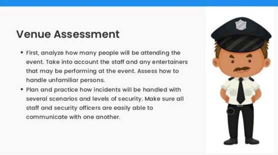 A slide titled Venue Assessment with two bullet points about event analysis and incident planning. On the right, there is an illustration of a security guard in uniform with a hat and mustache.